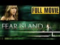 Fear Island Full Movie English Thriller Mystery Horror HD Fear Island Full Movie English Thriller Mystery Horror HD