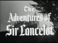 The adventures of sir lancelot uk tv series 195657 intro  leadin
