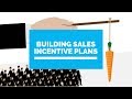 Building sales incentive plans