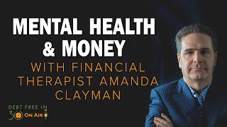 Mental Health and Money with Financial Therapist Amanda Clayman