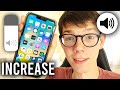 How To Increase Max Volume On iPhone - Full Guide