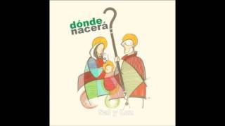 Dónde nacerá - Sal y Luz (Canto de Adviento)