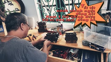 Cách chỉnh ngựa đồng hồ cổ chi tiết từ A-Z