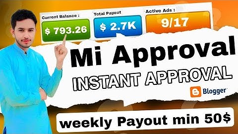 Mi Approval: Instant Approval High Cpm Weekly Payout #HiFiAdx