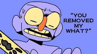 You Removed My What? Animation