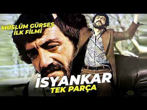 İsyankar | Müslüm Gürses'in Oynadığı İlk Film Full İzle