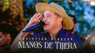 Video voorbeeld van "Christian Herrera -  Manos de Tijera  / Video Oficial"