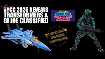NYCC 2025 Reveals! GI JOE Classified & TRANSFORMERS - First Impressions & Vintage Comparisons! Ep 68