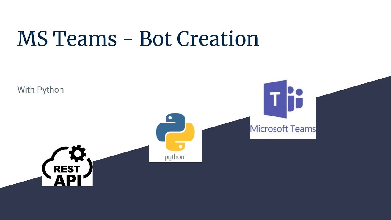 Microsoft Teams Bot Creation | Intro | Python | Part 01 - YouTube