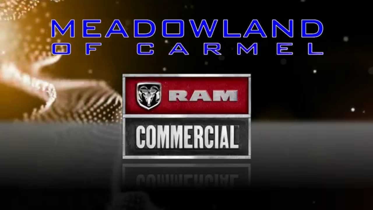 Meadowlands Of Carmel >> Meadowland Of Carmel Ram Trucks Commercial Meadowlands Of Carmel >> Meadowland Of Carmel Ram Trucks Commercial