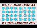 The Arras.io Gauntlet: 1 Million Score With EVERY Tank!