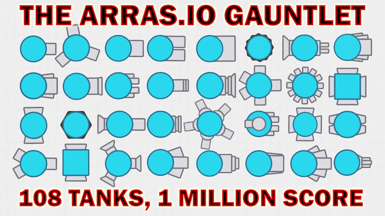 The Arras.io Gauntlet: 1 Million Score With EVERY Tank! 