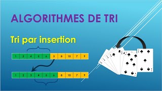 Algorithmes de Tri : Tri par insertion