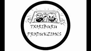 Video thumbnail of "TXORIBURU PRODUKZIONS - LAGUN ARTIEN"