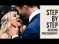How I PHOTOGRAPH WEDDINGS - A step-by-step guide to the day