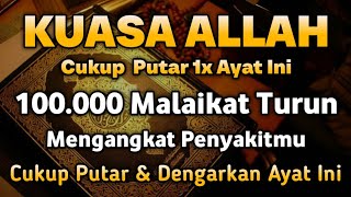 KU4SA ALLAH  🤲 CUKUP PUTAR \u0026 DENGARKAN INSYAALLAH S4KIT DI TUBUHMU S3MBUH TANPA BEROBAT KE DOKTER