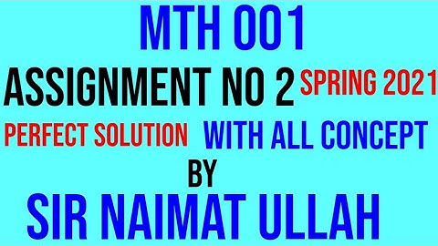 MTH001 assignment no 2 solution 2021|MTH 001|assignment 2|Matrix|Inverse of matrix|income|exp|VU.