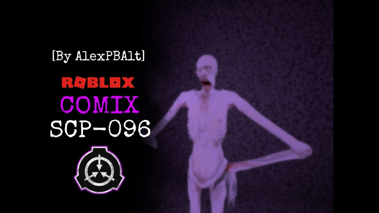Roblox Comix Scp 096 Demonstration Youtube - roblox comix scp 096 demonstration youtube