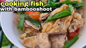 cooking fish with bambooshoot Naga village style