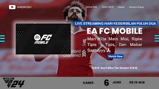 Live Streaming Hari Kesembilan Puluh Dua GAME EA FC MOBILE🔥🔥🔥 [MISI, RIPIW TIPIS, DAN MABAR SANTUY]