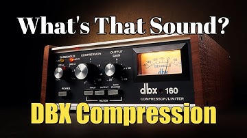 DBX Compressors, what do they sound like and how do they work?