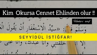 Seyyidül İstiğfar Hadis-I Şerif