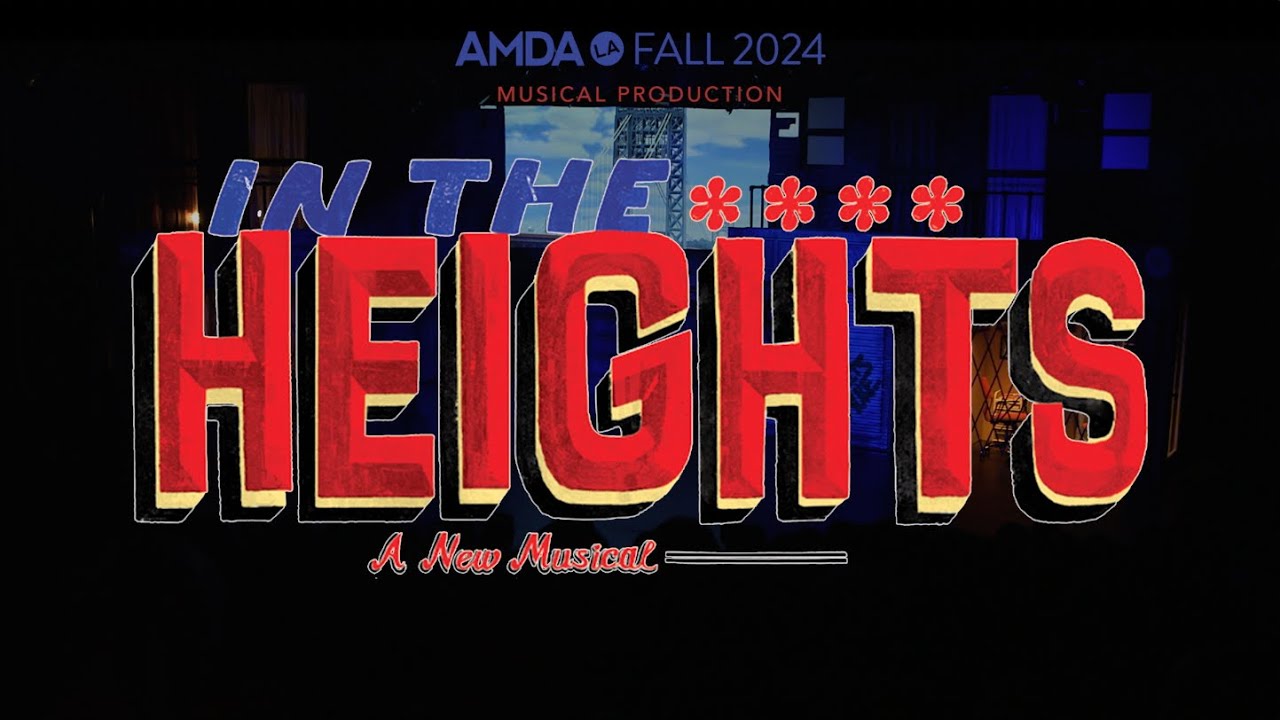 "In the Heights" An AMDA Musical Theatre Production