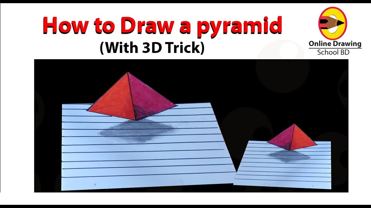 How to Draw a pyramid (With 3D Trick) - YouTube