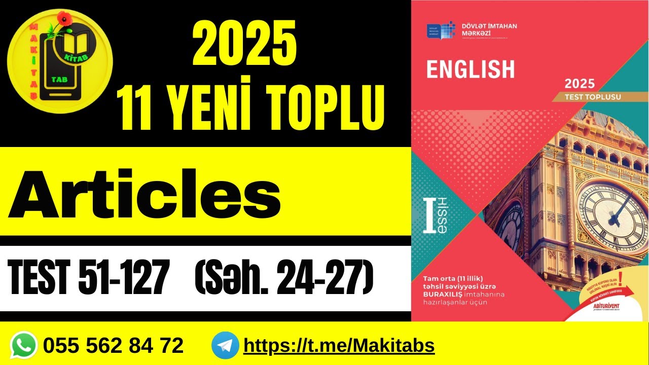 DİM 11-Cİ SİNİF TEST TOPLUSU 2025 İNGİLİS DİLİ | ARTICLES (ARTİKL) | Sual 51-127. İZAH