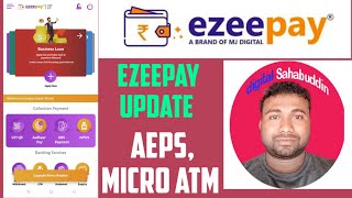 @digitalsahabuddin  Ezeepay_app_new_update_AEPS_micro_atm_VM30_Use.All_update_details_videos. screenshot 5