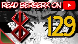 BERSERK 4K REMAKE - THE CONVICTION ARC - CHAPTER 20 (114) [129]