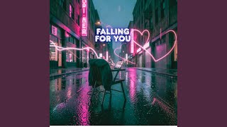 Falling for you 2026