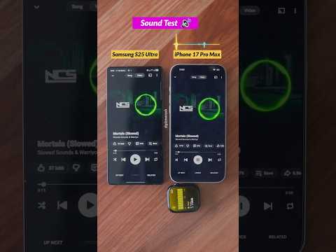 IPhone 17 Pro Max Speaker Sound Test Vs Samsung S25 Ultra 