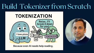 LLM Foundation Series -Part-1-Build Tokenizer From Scratch
