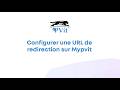 Configurer une URL de redirection sur Mypvit