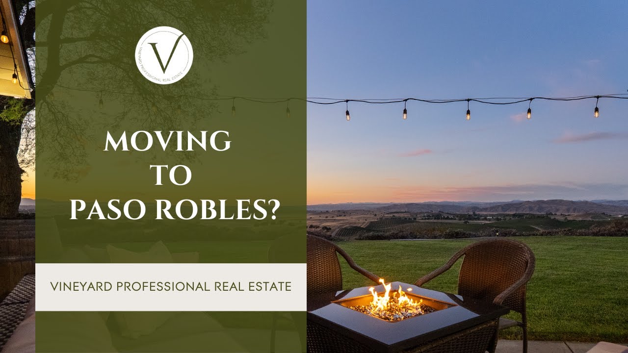 Moving to Paso Robles?