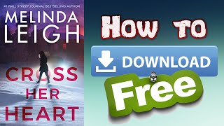 How to free download/read online Cross Her Heart (Bree Taggert Book 1) by Melinda Leigh tutorial