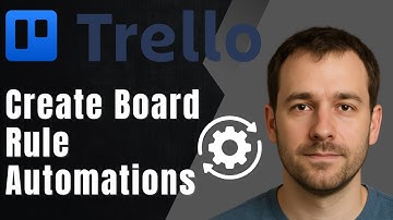 Trello: How to Create Board Rule Automations (2025 Automation & Productivity Tutorial)