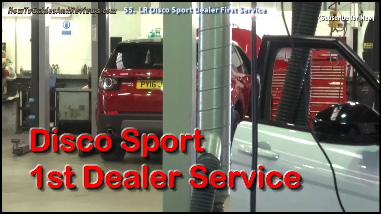 Land Rover Discovery Sport First Service Dealer Oil Change, What to
