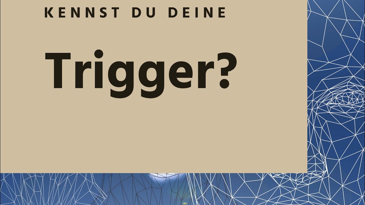 Was Heißt Trigger Auf Deutsch