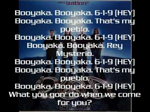 P O D Booyaka 619 Rey Mysterio Theme Song Lyrics Letra Youtube