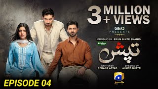 Tapish Episode 04 [Eng Sub] Digital Presented by Brighto Paints | Muneeb Butt - Laiba Khan 