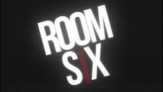 ROOM SIX - FILMED BY MEDGERY (HORROR SHORT)