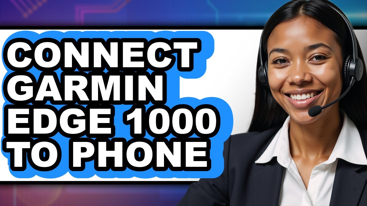 How to Connect Garmin Edge 1000 to Phone - Easy Guide