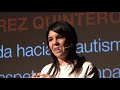 Una mirada hacia el autismo desde el respeto y la empatía | AIBY PÉREZ QUINTEROS | TEDxUCC