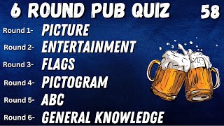 Virtual Pub Quiz 6 Rounds: Picture, Entertainment, Flags, Pictogram, ABC, General Knowledge No.58