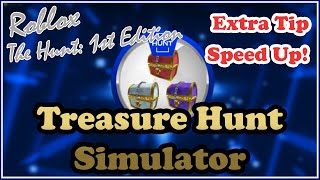 Tips To Greatly Speed Up Treasure Hunt Simulator In The Hunt First Edition screenshot 5