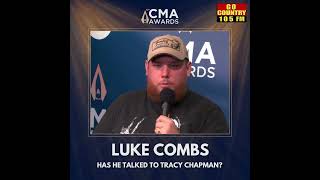 CMA Awards 2023: Has Luke Combs talked to Tracy Chapman?