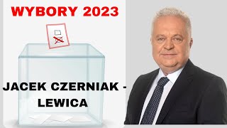 Wybory Do Sejmu 2023 - Poseł Jacek Czerniak - Lewica