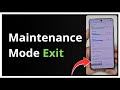 How To Turn Off/Exit Maintenance Mode In Samsung